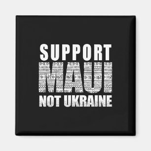 Support Maui Not Ukraine Magnet