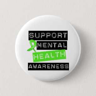 Support Mental Health Awareness 6 Cm Round Badge