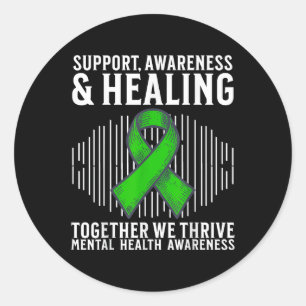 Support Mental Health Awareness Items Mental Healt Classic Round Sticker