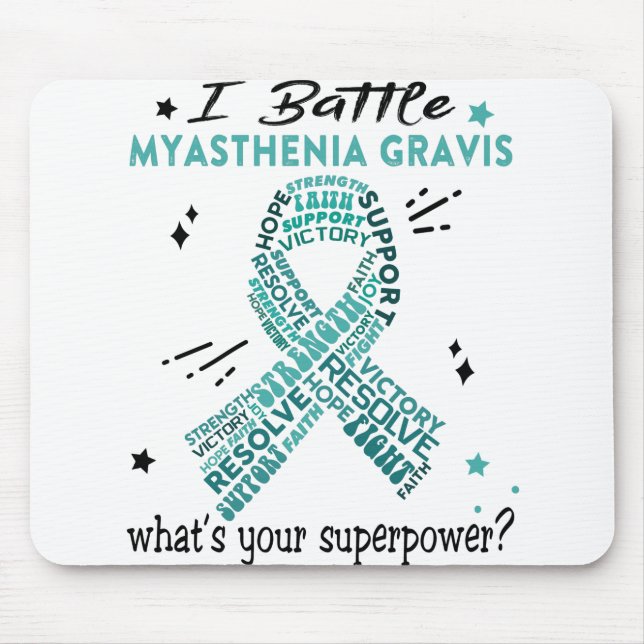 Support Myasthenia Gravis Warrior Gifts Mouse Pad (Front)
