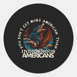 Support Native Americans Against Trump Classic Round Sticker