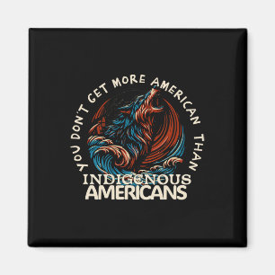 Support Native Americans Against Trump  Magnet