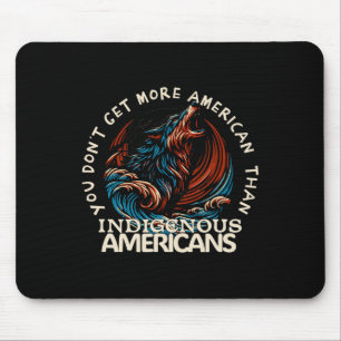 Support Native Americans Against Trump Mouse Pad