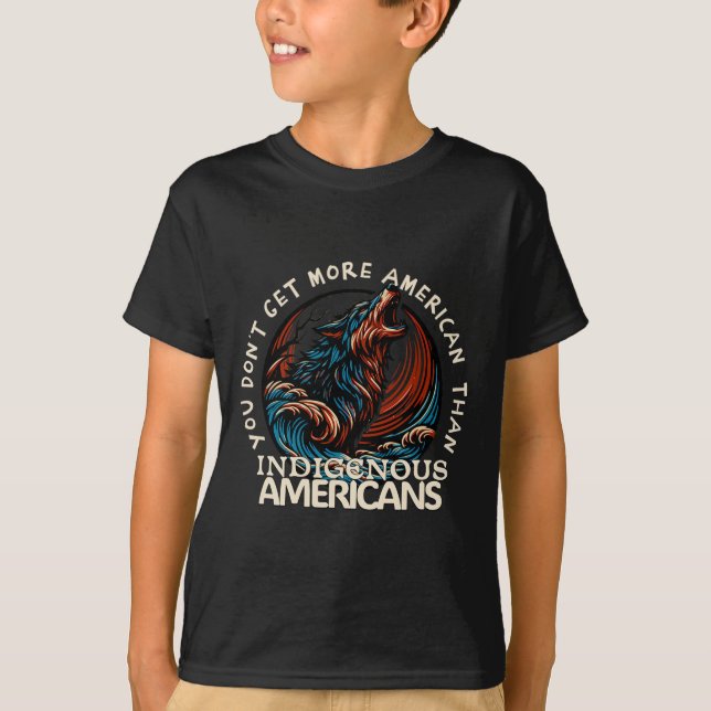 Support Native Americans  T-Shirt (Front)
