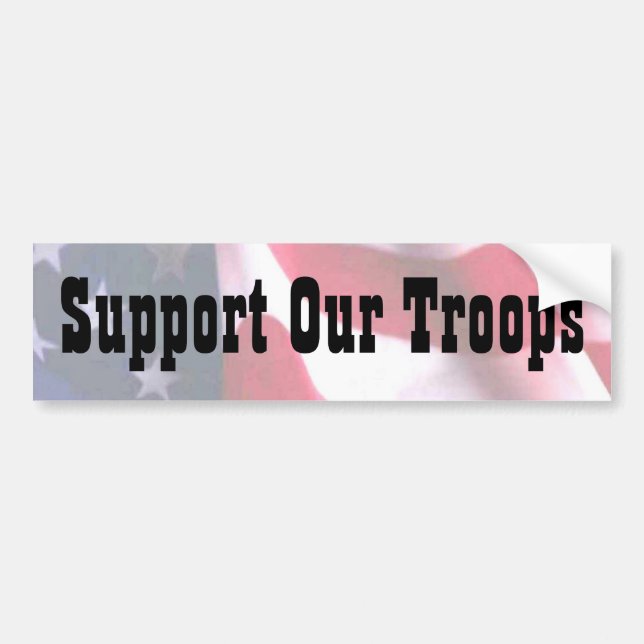 Support Our Troops Bumper Sticker (Front)