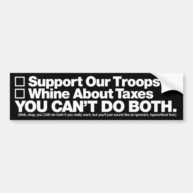 “Support Our Troops” Bumper Sticker, White on Blac Sticker (Front)