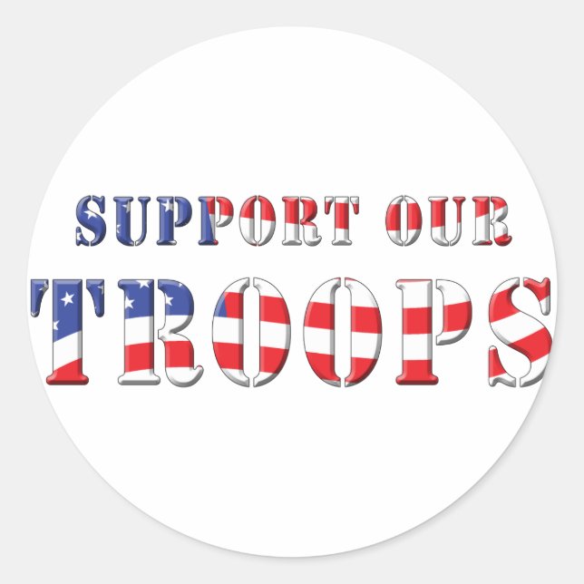 Support Our Troops Patriotic Colours Classic Round Sticker (Front)
