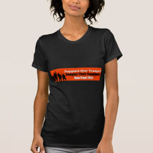 Support Our Troops? Support Their Candidate! T-Shirt
