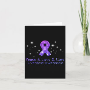 Support Peace Love And Cure Opioid Overdose Awaren Card