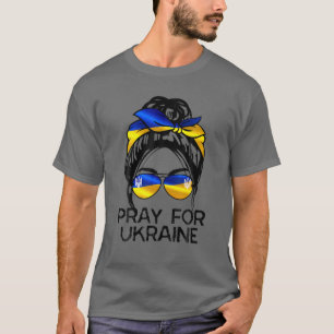 Support Pray For Ukraine, I Stand With Ukraine, Fr T-Shirt