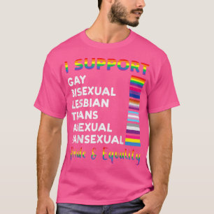 Support Pride Equality Gay Pride LGBTQ LGBT Pride T-Shirt