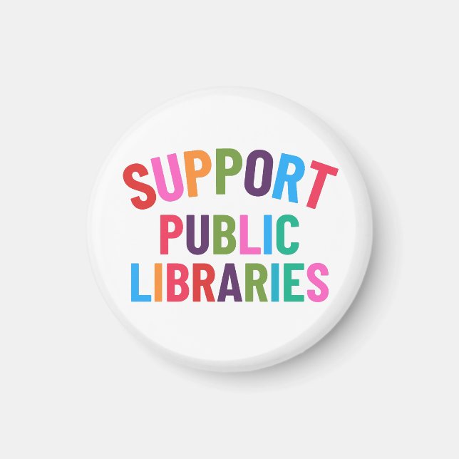 Support Public Libraries Magnet (Front)
