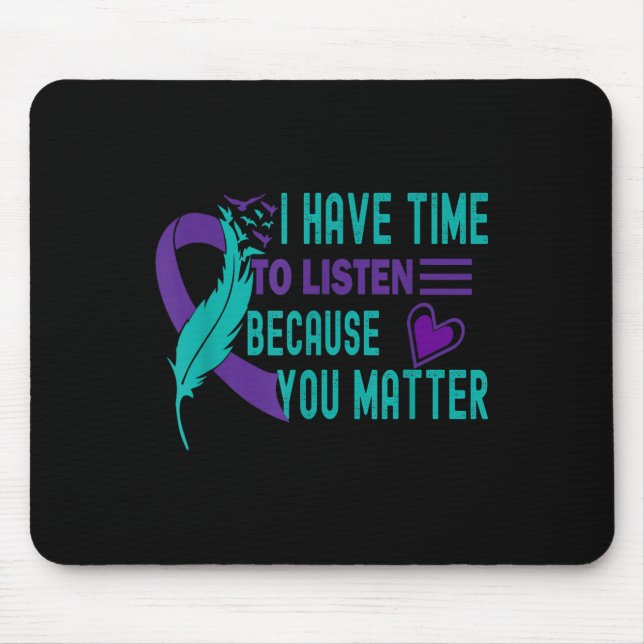 Support Raising Suicide Prevention Awareness  Mouse Pad (Front)