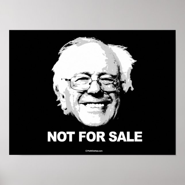 Support Sanders - Not For Sale - white -  Politica Poster (Front)