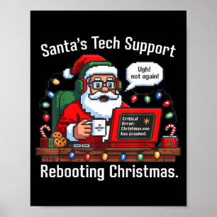 Support Santa Tech Rebooting s Tee Poster