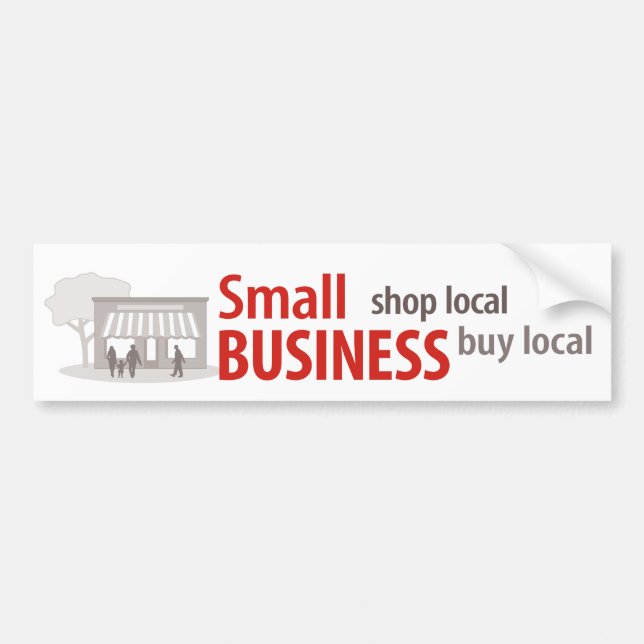 Support Small Business Bumper Sticker (Front)