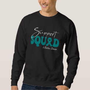 Support Squad Batten Disease Awareness Teal Ribbon Sweatshirt