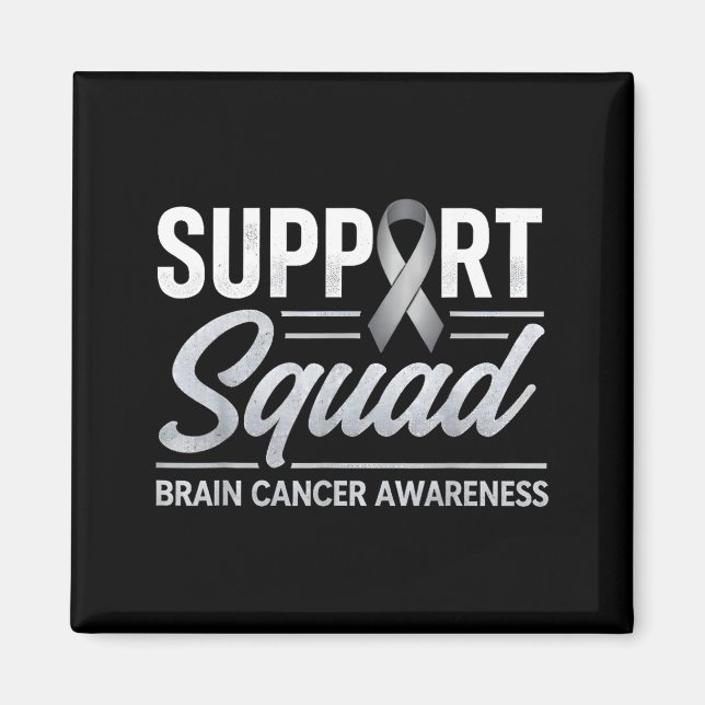 Support squad brain cancer awareness brain tumour magnet (Front)