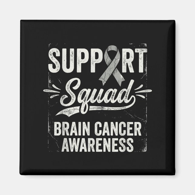 Support squad brain tumour awareness brain cancer  magnet (Front)