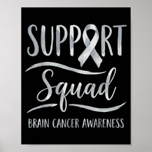 Support squad brain tumour awareness brain cancer poster