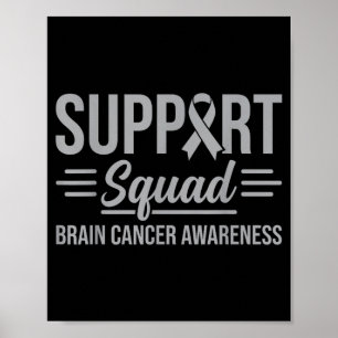 Support squad brain tumour awareness brain cancer poster