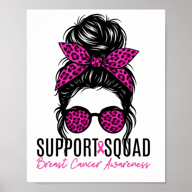 Support Squad Breast Cancer Awareness Messy Bun Pi Poster (Front)