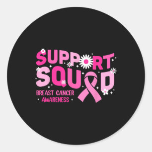 Support Squad Breast Cancer Awareness Pink Ribbon  Classic Round Sticker