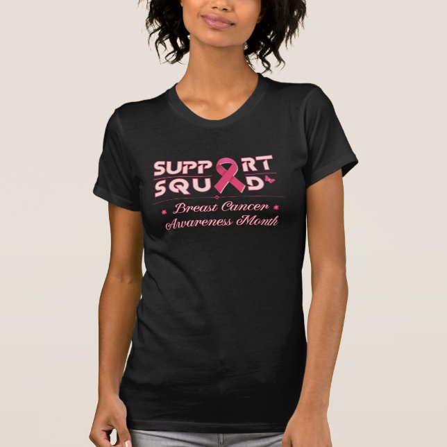 Support Squad-Breast Cancer  Awareness T-shirt (Front)