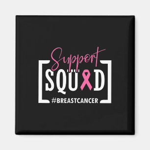 Support Squad Breast Cancer Awareness Warrior Pink Magnet