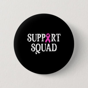Support Squad Breast Cancer - Breast Cancer Awaren 6 Cm Round Badge