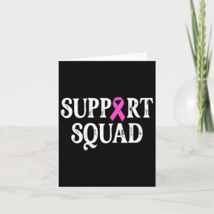 Support Squad Breast Cancer - Breast Cancer Awaren Card