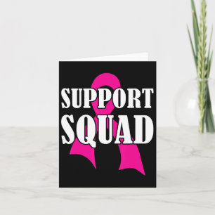 Support Squad Breast Cancer - Support Squad  Card