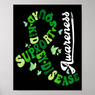 Support squad butterfly kidney disease awareness  poster