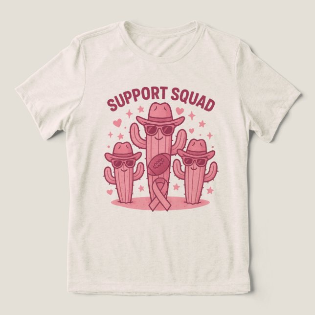 Support Squad Cactus Design Tri-Blend Shirt (Design Front)