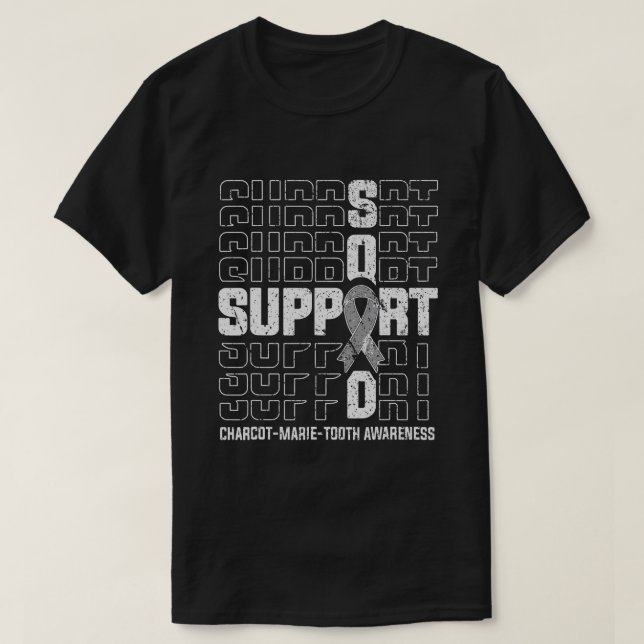 Support Squad Charcot Marie Tooth Awareness T-Shirt (Design Front)