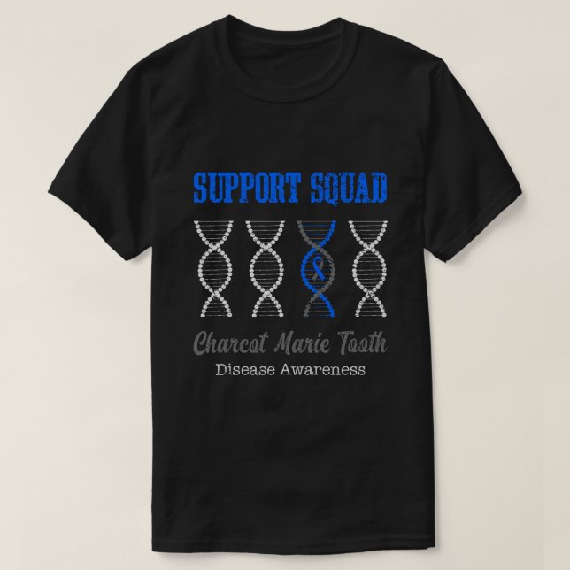 Support squad Charcot-Marie-Tooth Disease Awarenes T-Shirt (Design Front)