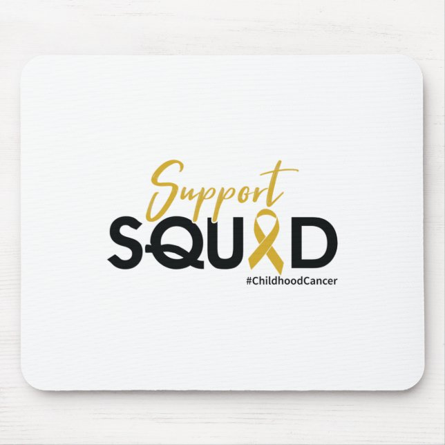 Support Squad - Childhood Cancer Awareness 1  Mouse Pad (Front)