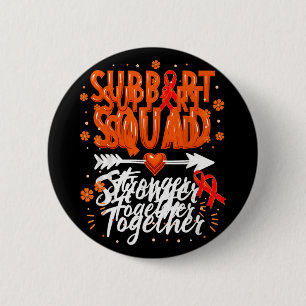 Support Squad Chronic Myeloid Leukaemia Awareness 6 Cm Round Badge