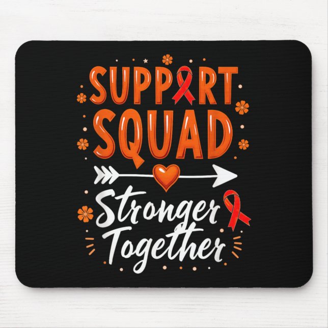 Support Squad Chronic Myeloid Leukaemia Awareness Mouse Pad (Front)