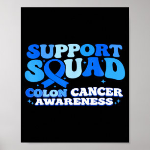 Support squad colon cancer awareness colorectalSup Poster
