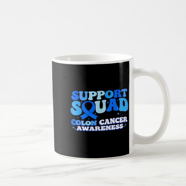 Support Squad Colon Cancer Awareness Colourectal Coffee Mug (Right)