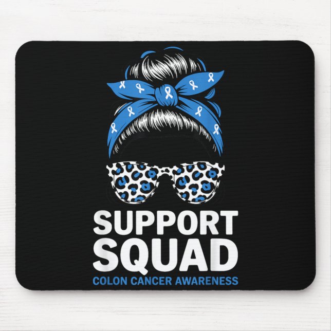 Support Squad Colon Cancer Awareness Messy Bun Mouse Pad (Front)