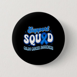 Support Squad Colourectal Colon Cancer Awareness 6 Cm Round Badge