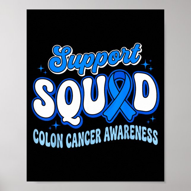 Support Squad Colourectal Colon Cancer Awareness Poster (Front)
