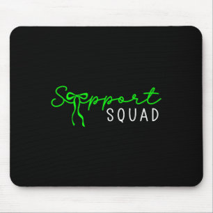 Support Squad Coquette Green Ribbon Mental Health  Mouse Pad