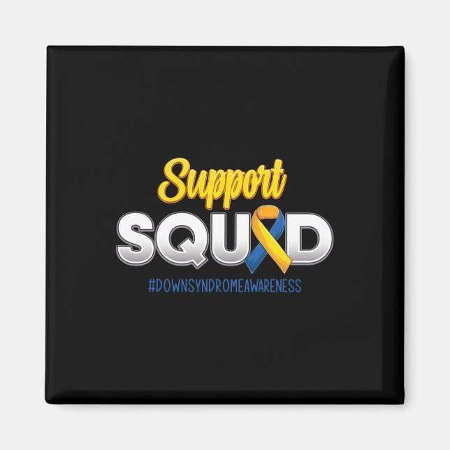 Support Squad Down's Syndrome Awareness T21 Hope W Magnet (Front)