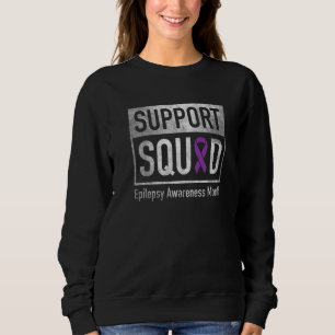 Support Squad Epilepsy Awareness Purple Ribbon  1 Sweatshirt