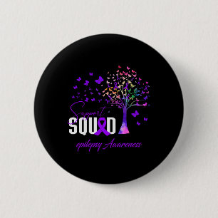 Support Squad For Epilepsy Awareness 6 Cm Round Badge