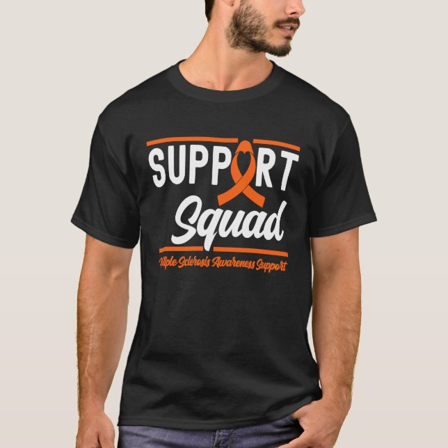 Support Squad for Multiple Sclerosis Awareness MS  T-Shirt (Front)