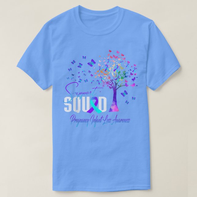 Support Squad For Pregnancy Infant Loss Awareness  T-Shirt (Design Front)